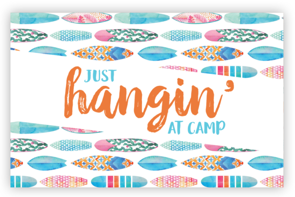 Just Hangin’ At Camp Post Cards