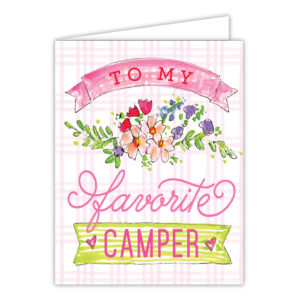 To My Favorite Camper Floral Card